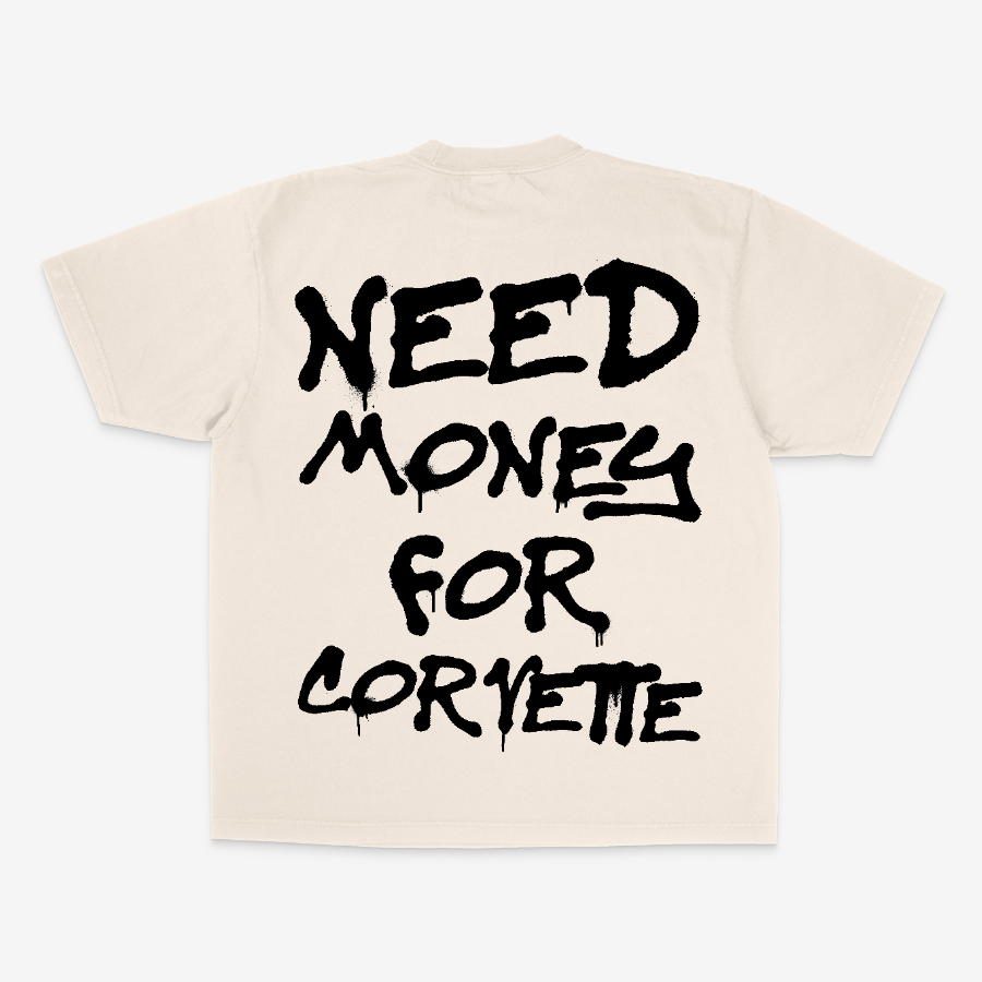 NEED MONEY FOR CORVETTE TEE