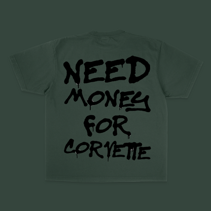 NEED MONEY FOR CORVETTE TEE