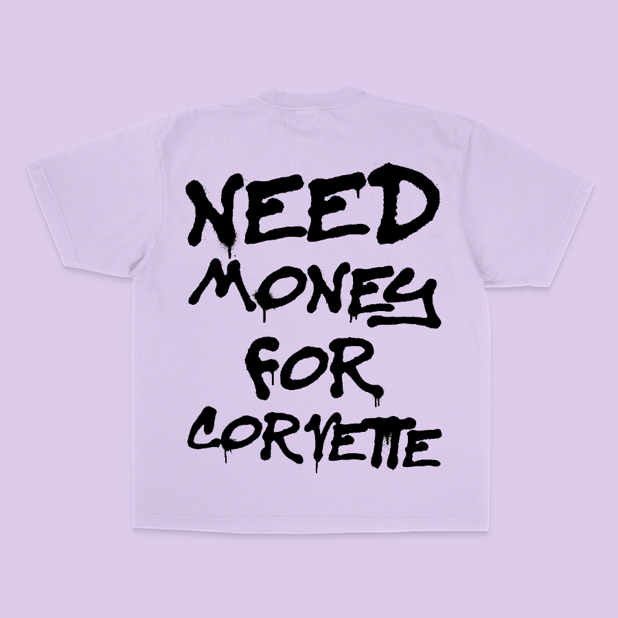 NEED MONEY FOR CORVETTE TEE