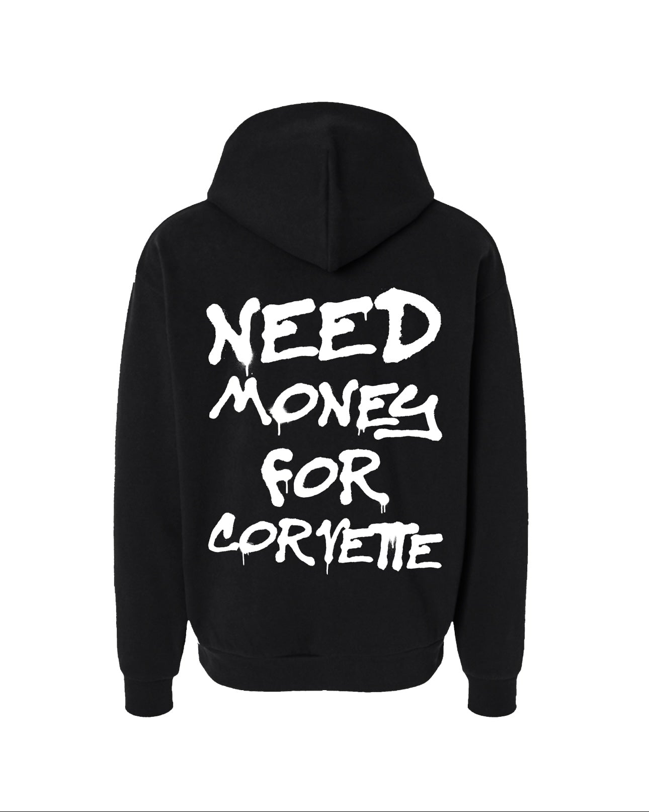 NEED MONEY FOR CORVETTE HOODIE